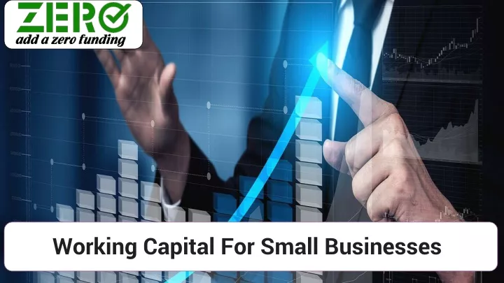 working capital for small businesses