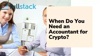 When Do You Need an Accountant for Crypto?