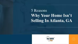 Top 5 Reasons Why Your Atlanta Home Isn’t Selling | Sell House Fast