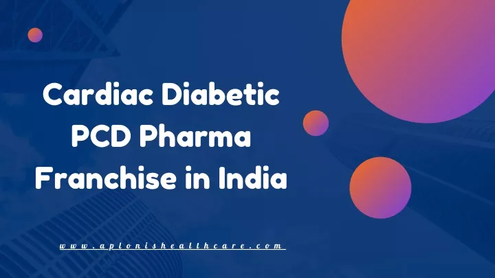 cardiac diabetic pcd pharma franchise in india