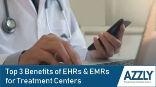 The Real Advantages of EHRs and EMRs for Treatment Centers