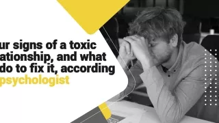 Four signs of a toxic relationship, and what to do to fix it as per psychologist