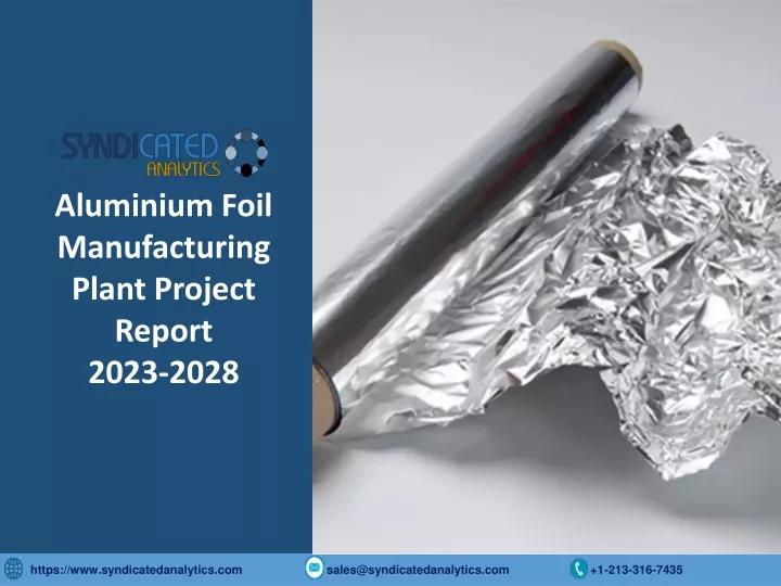 aluminium foil manufacturing plant project report