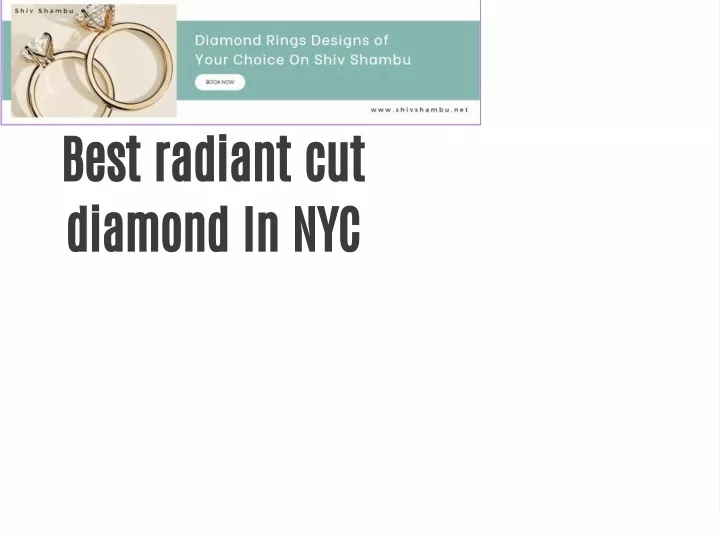 best radiant cut diamond in nyc