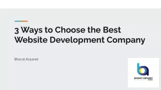 3 Ways to Choose the Best Website Development Company