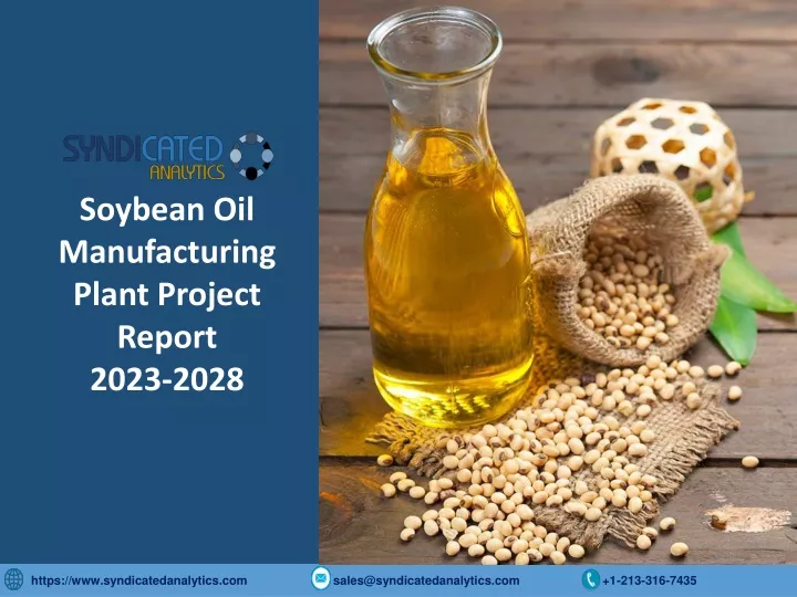 soybean oil manufacturing plant project report