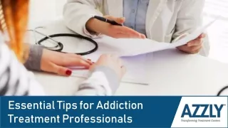 Important Tips for Addiction Treatment Professionals