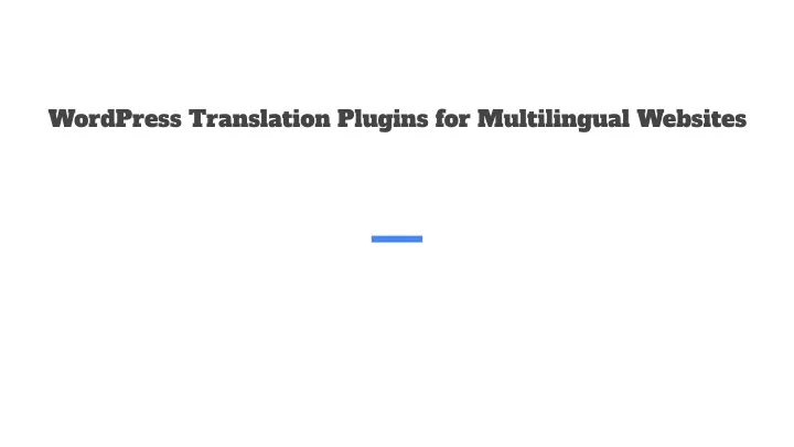 wordpress translation plugins for multilingual