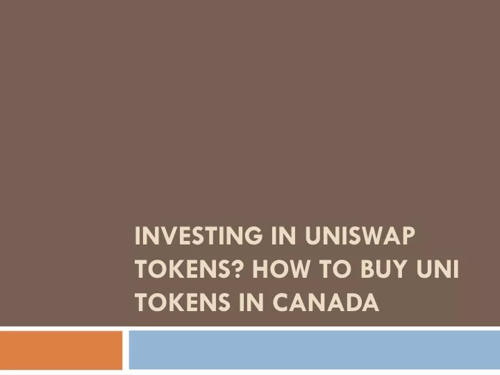 investing in uniswap tokens how to buy uni tokens in canada