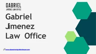 Deportation Defense Attorney - Gabriel Jimenez Law Office