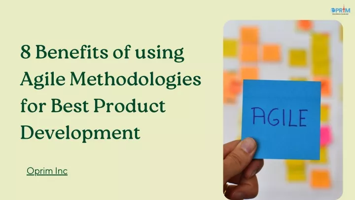 8 benefits of using agile methodologies for best