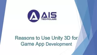 Reasons to Use Unity 3D for Game App