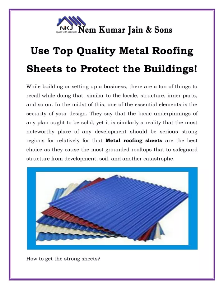 use top quality metal roofing
