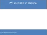 Best IVF Treatment in Chennai - slide 1