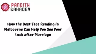 How the Best Face Reading in Melbourne Can Help You See Your Luck after Marriage