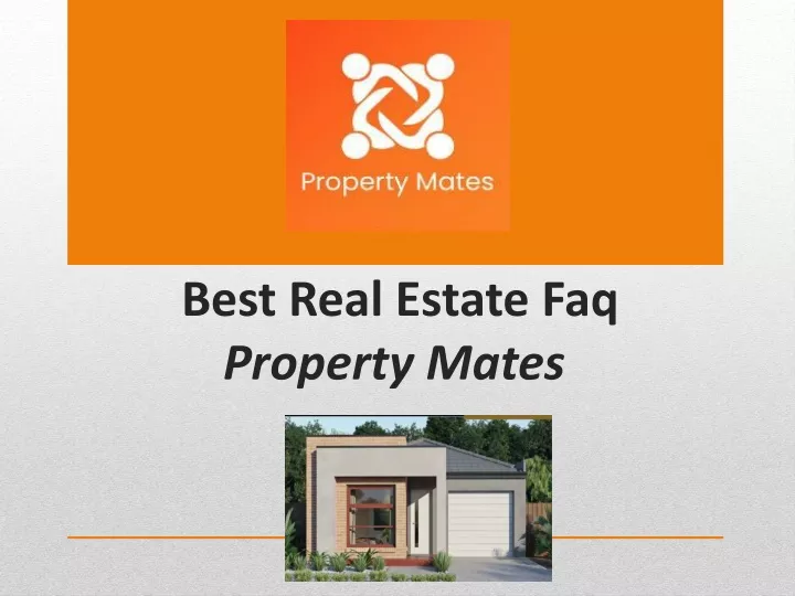 best real estate faq property mates