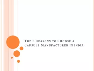 Capsule manufacturer in India