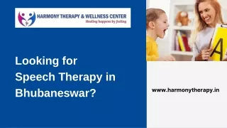Looking for Speech Therapy in Bhubaneswar?