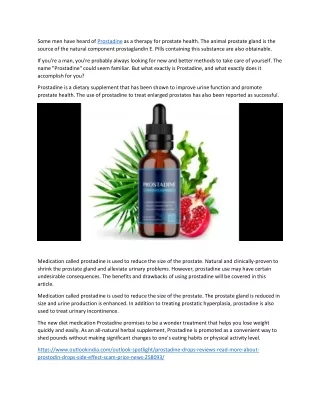 some men have heard of prostadine as a therapy