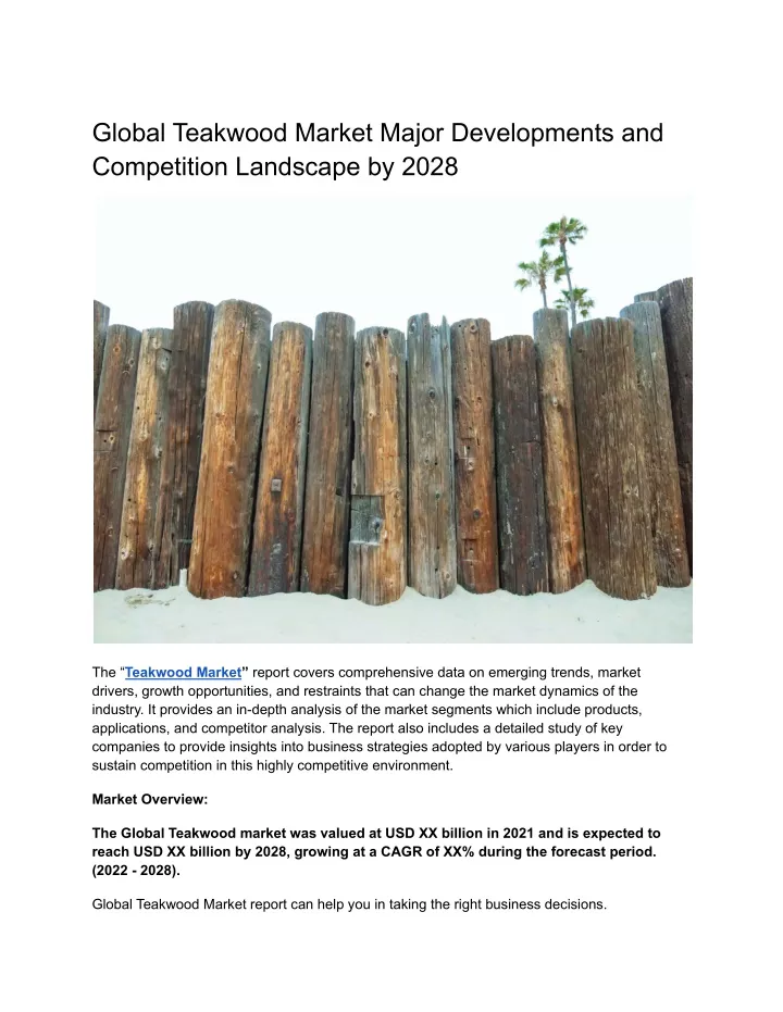 global teakwood market major developments