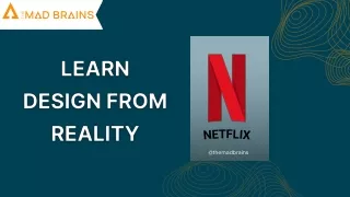 Learn Design From Reality | The MadBrains