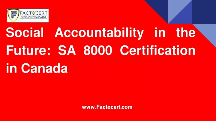 social accountability in the future sa 8000 certification in canada