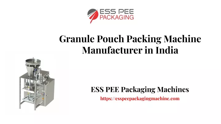 granule pouch packing machine manufacturer