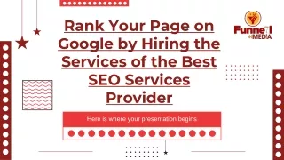 Rank Your Page on Google by Hiring the Services of the Best SEO Services Provider