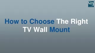 How to Choose The Right TV Wall Mount
