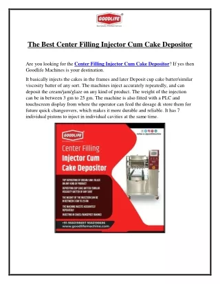 The Best Center Filling Injector Cum Cake Depositor