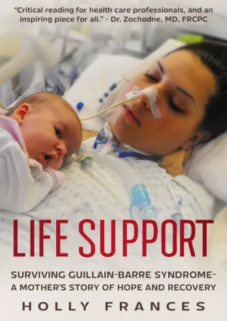 download get [pdf] Life Support: Surviving Guillain-Barre Syndrome - A