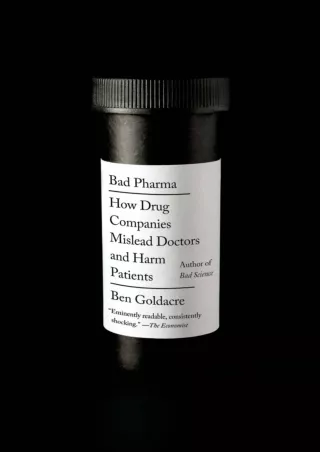 [ebook] download Bad Pharma: How Drug Companies Mislead Doctors and Harm