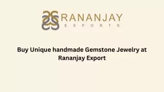 Buy Unique handmade Gemstone Jewelry at Rananjay Export