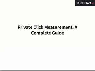Private Click Measurement A Complete Guide