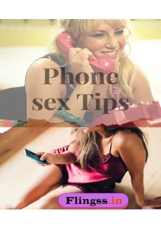 Phone sex tips if you're shy but still want to get it on