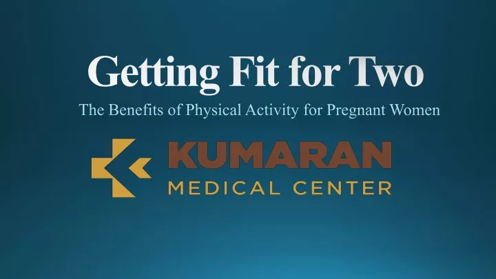 the benefits of physical activity for pregnant women