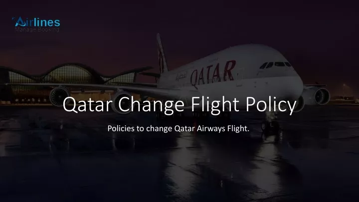 qatar change flight policy