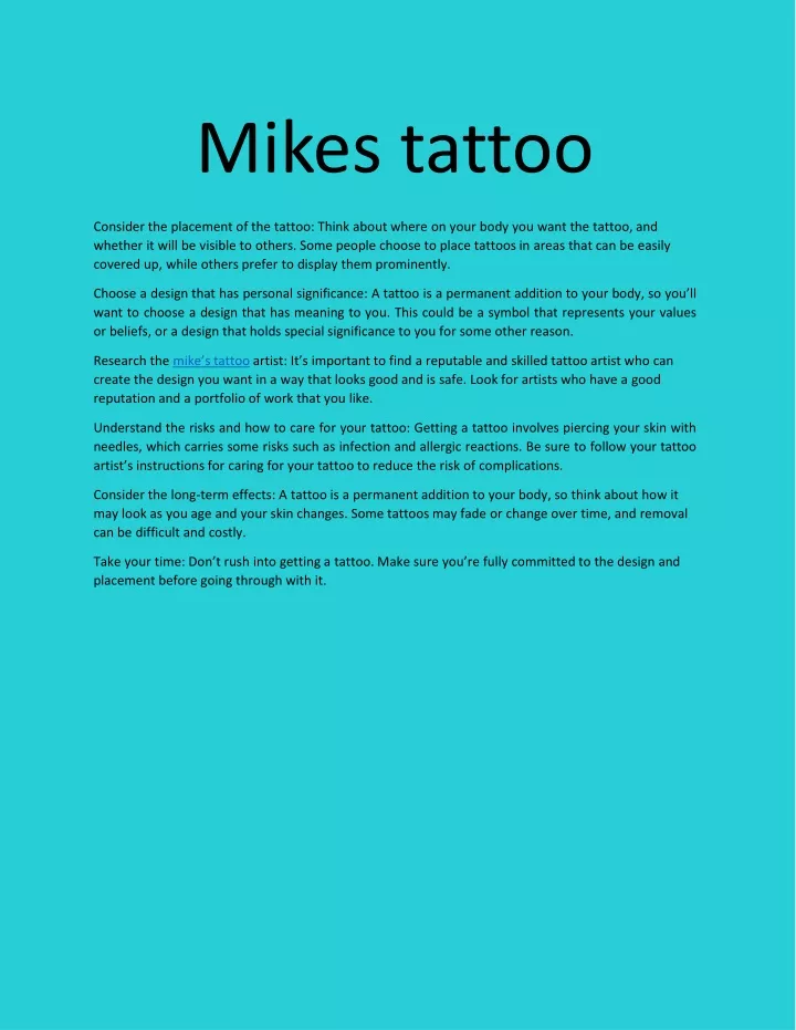 mikes tattoo consider the placement of the tattoo