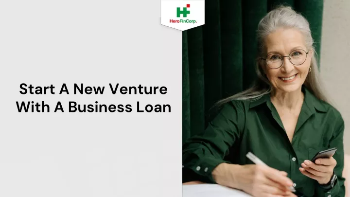 start a new venture with a business loan