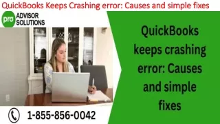 quickbooks keeps crashing error causes and simple fixes