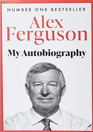 DOWNLOAD [PDF] Alex Ferguson: My Biography