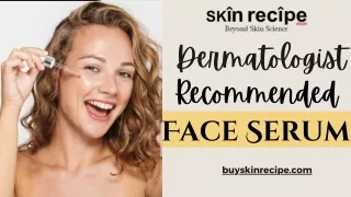 Dermatologist Recommended Face Serum | Skin Recipe