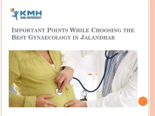 Consultation with the most qualified Gynaecologist