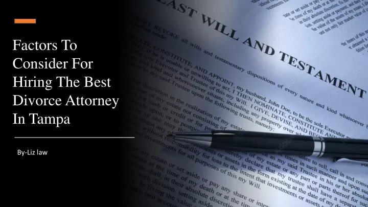 Ppt Factors To Consider For Hiring The Best Divorce Attorney In Tampa Powerpoint Presentation 9026