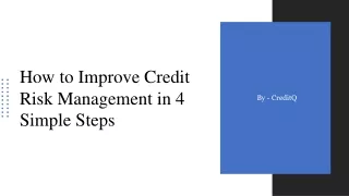 how to improve credit risk management in 4 simple steps