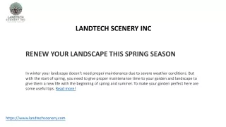 Landtech_scenery_inc_-_RENEW_YOUR_LANDSCAPE_THIS_SPRING_SEASON (1)