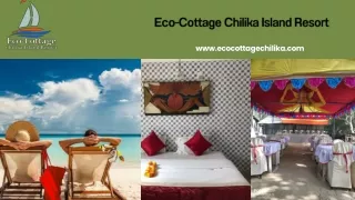 eco cottage chilika island resort