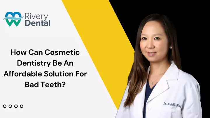 how can cosmetic dentistry be an affordable