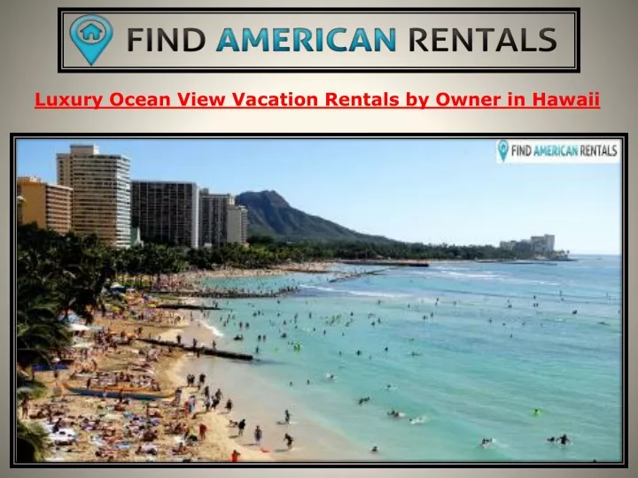 luxury ocean view vacation rentals by owner