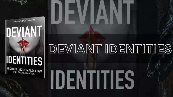deviant identities